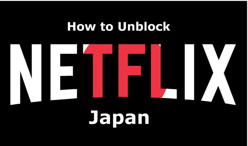 อินเทอร์เน็ตส่วนตัว netflix ญี่ปุ่น